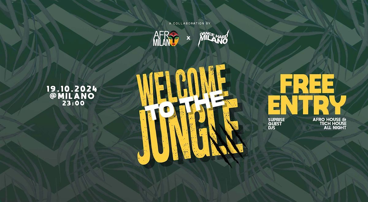 AFRO MILANO x WELCOME TO THE JUNGLE