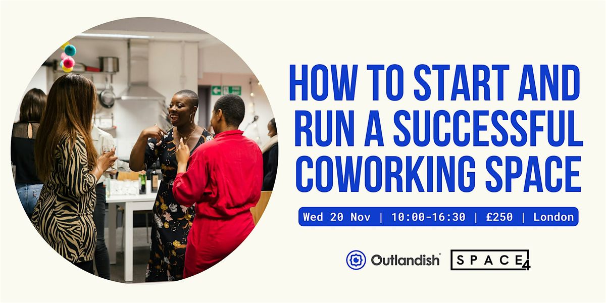 How to Start and Run a Successful Coworking Space