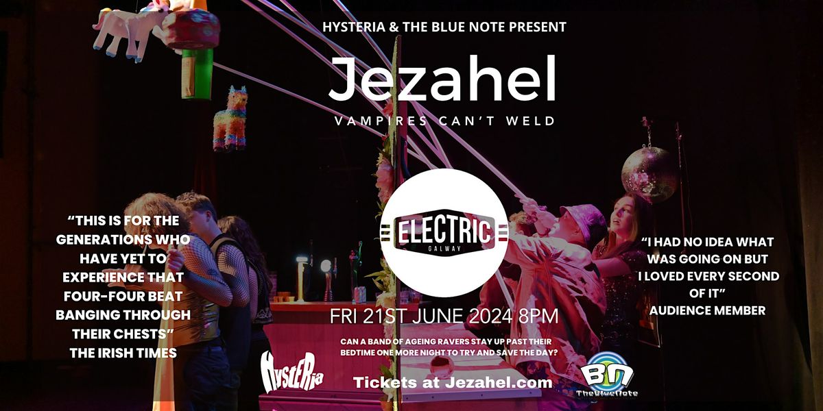 Jezahel - Vampires Can't Weld @ Electric Galway