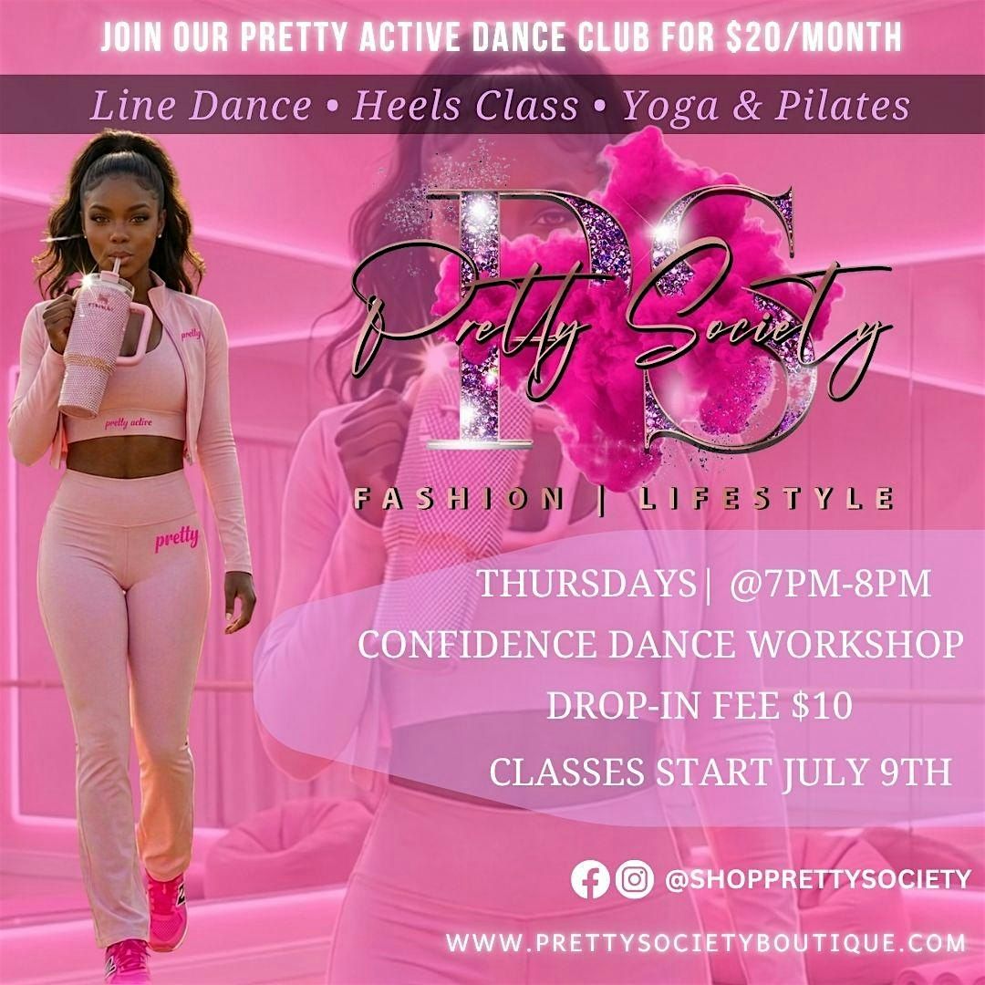 Pretty Society Confidence Dance Workshop & Active Club