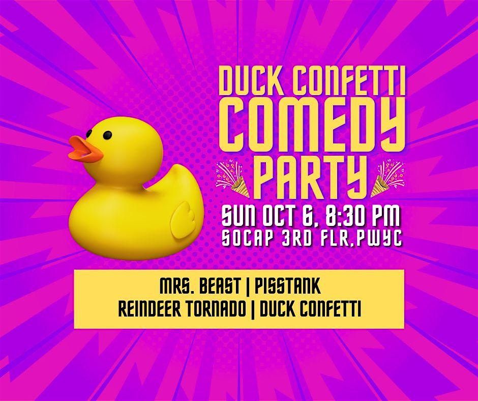 \u2728 Season Premiere:  Duck Confetti Comedy Party\u2728