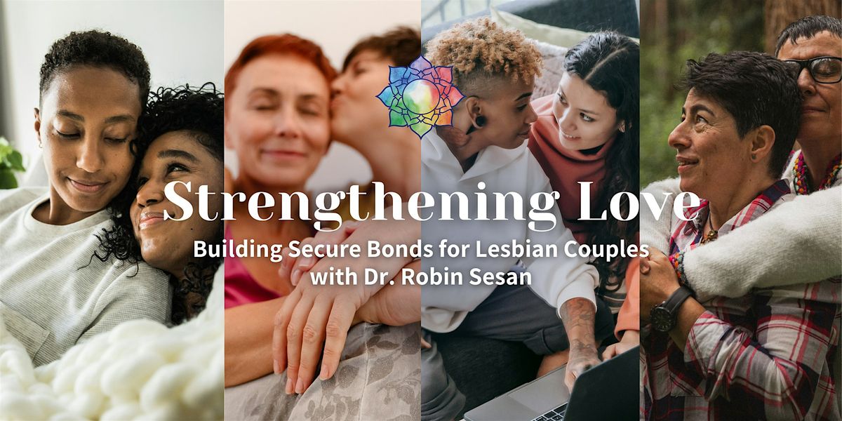 Strengthening Love: Building Secure Bonds for Lesbian Couples