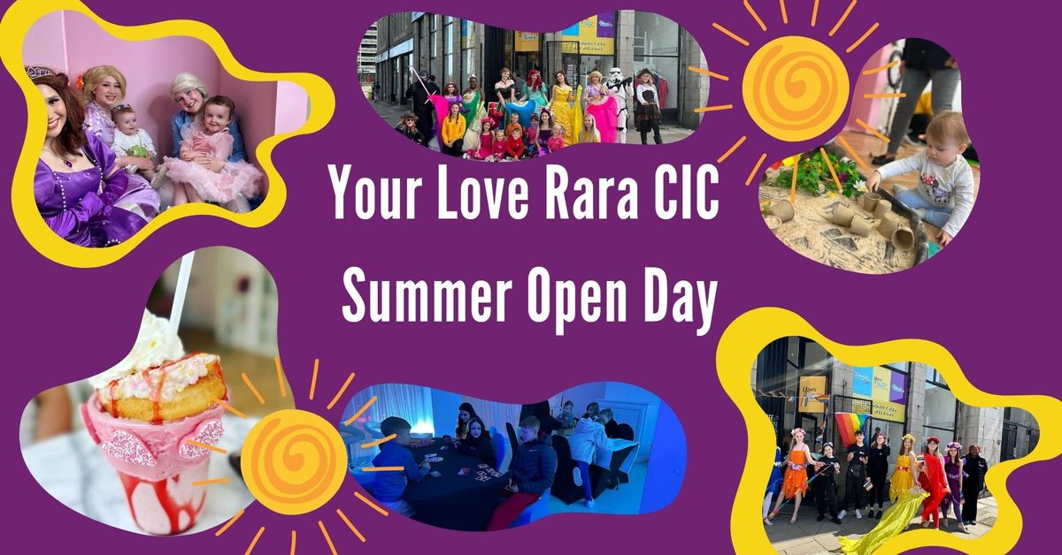 Your Love Rara CIC Summer Open Day 