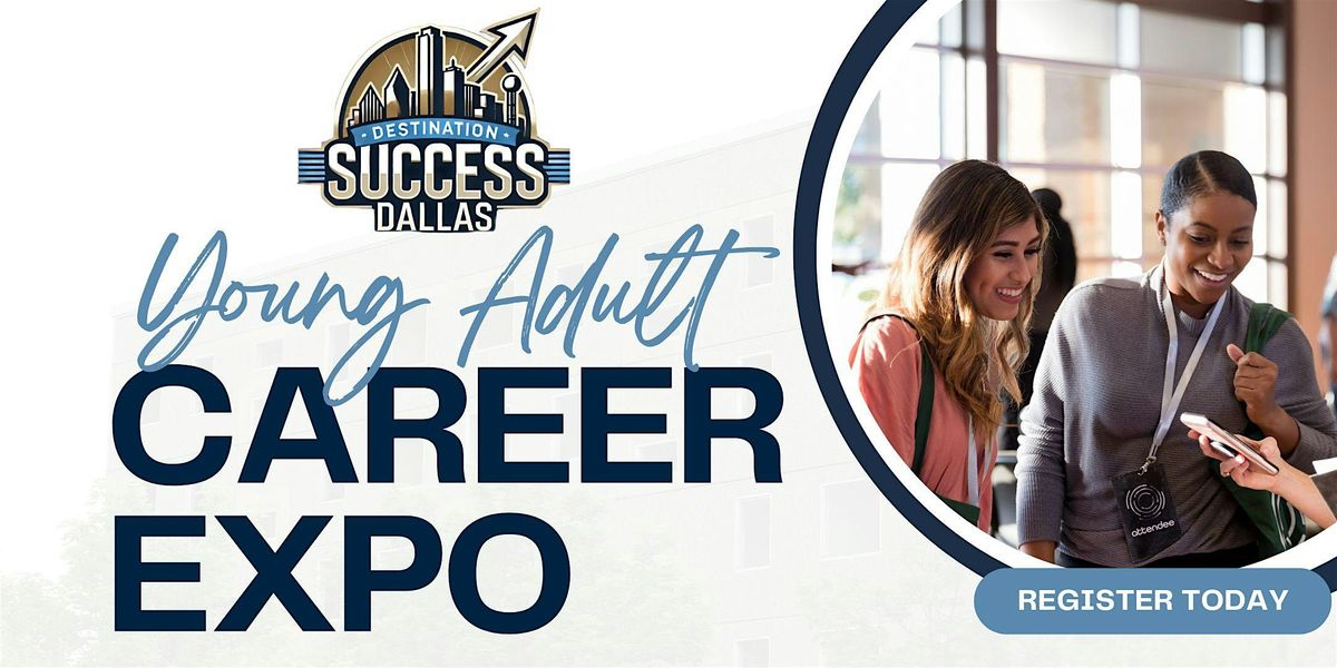 Young Adult Career Expo (Ages 16-24)