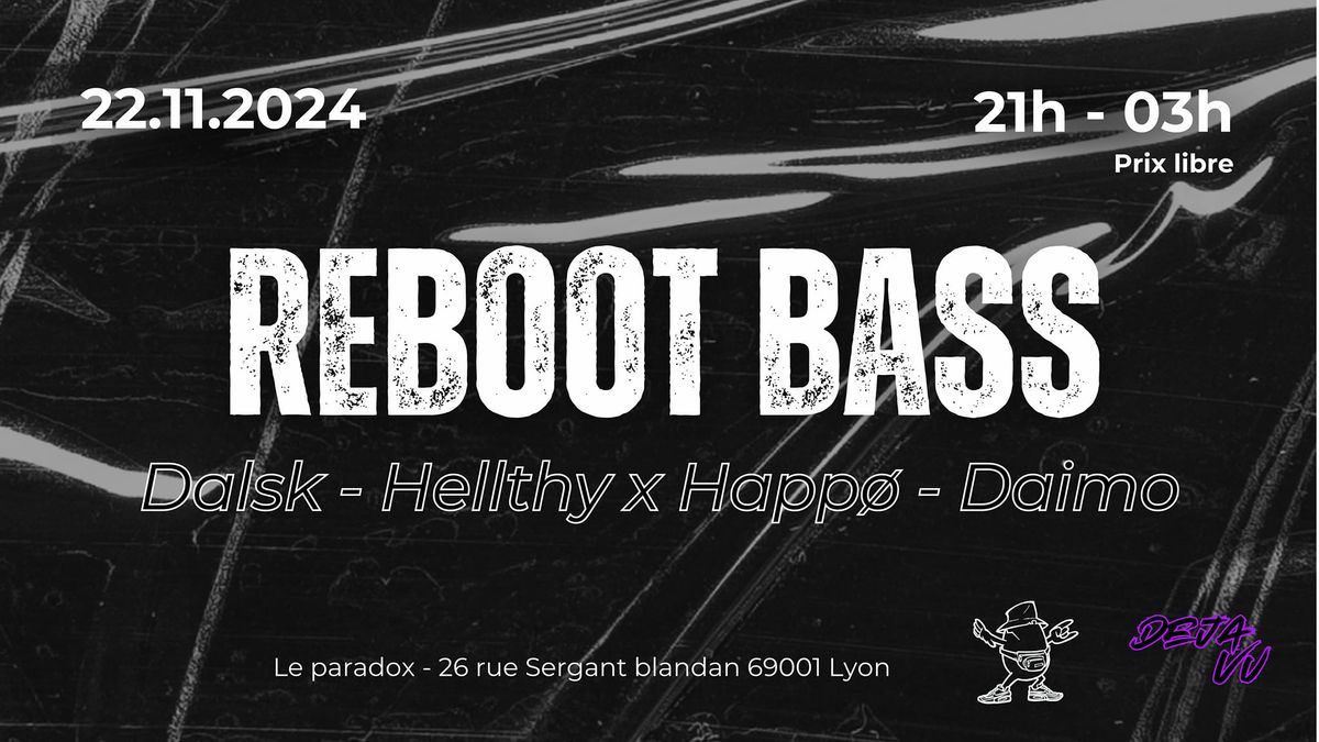 Reboot Bass