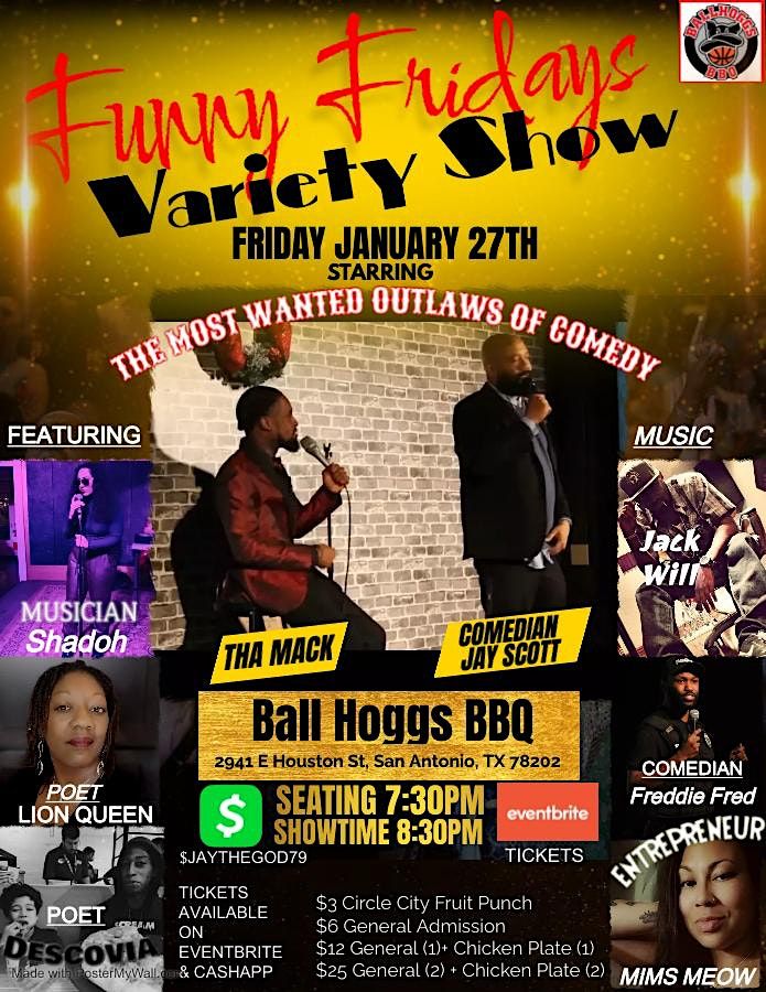 Funny Fridays Variety Show Starring The Most Wanted Outlaws of Comedy,  BallHoggs BBQ, San Antonio, 27 January 2023