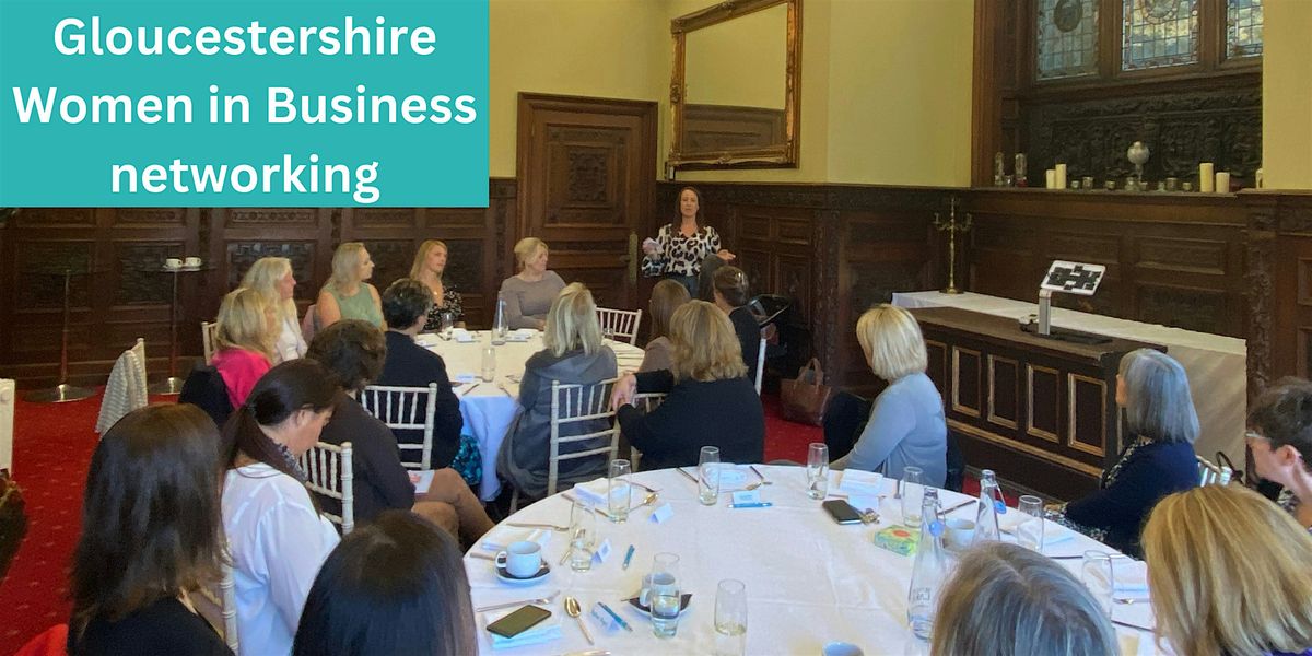 Gloucestershire Women in Business Lunch