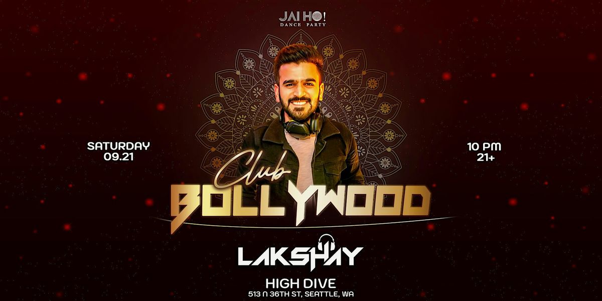 Club Bollywood: Dance Party in Seattle | DJ Lakshay