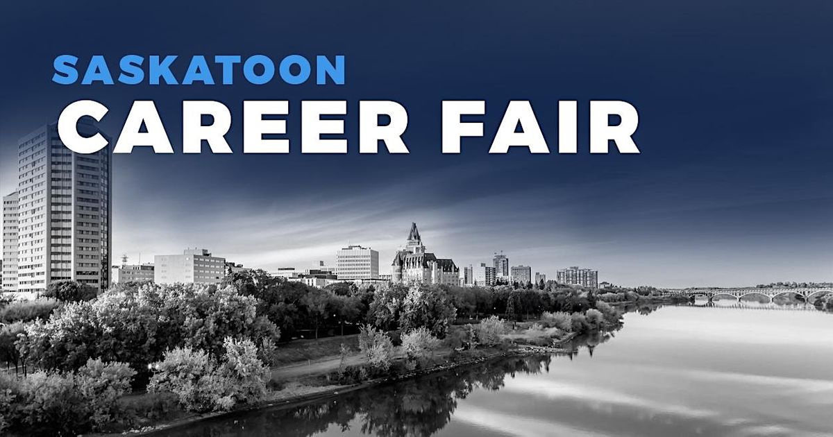 Saskatoon Career Fair and Training Expo Canada - July 4, 2024