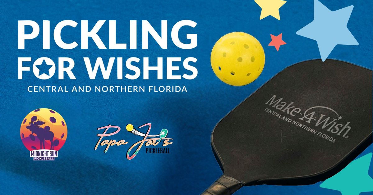 Pickling for Wishes Pickleball Tournament