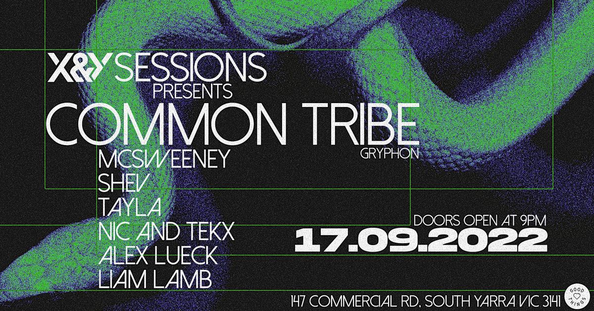 X&Y SESSIONS PRESENT COMMON TRIBE