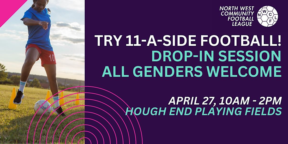 April Try 11-A-Side! Open Football Session for All Genders