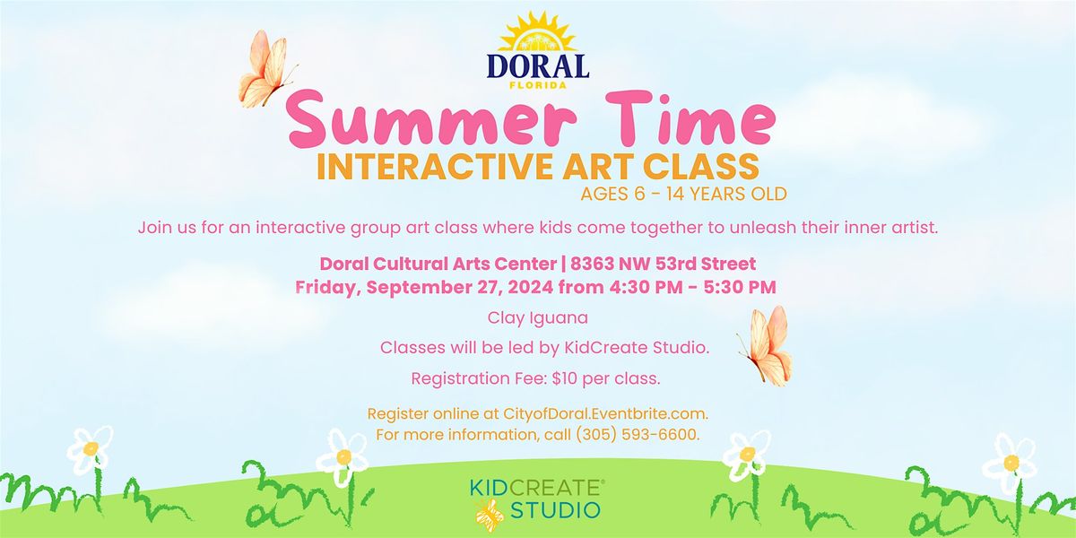 Summer Time Interactive Art Class Ages 6-14 Years Old