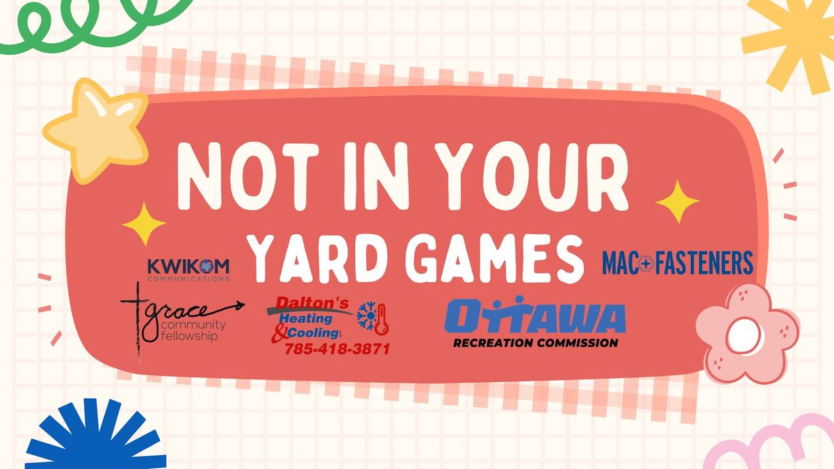 Not in Your Yard Games at the Ottawa Recreation Commission