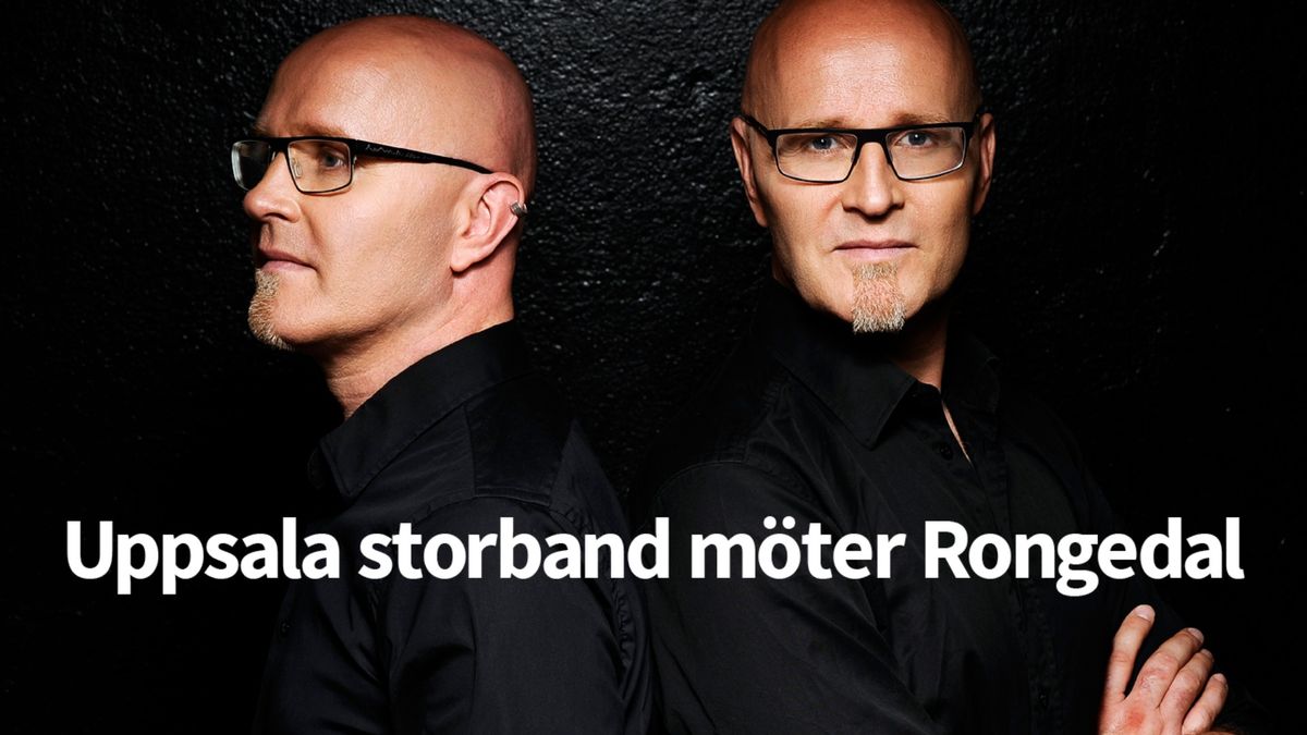 Uppsala storband m\u00f6ter Rongedal