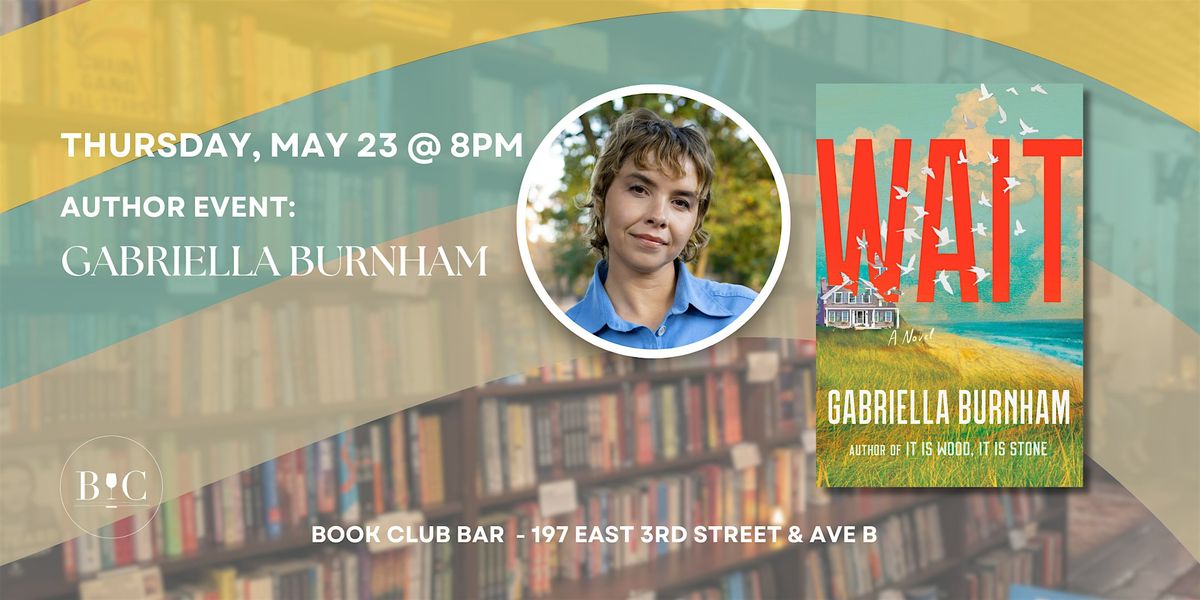 Author Event: Gabriella Burnham's "Wait