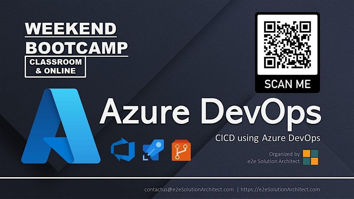 Weekend Azure DevOps Bootcamp for IT Professionals , Online and CLASS ROOM