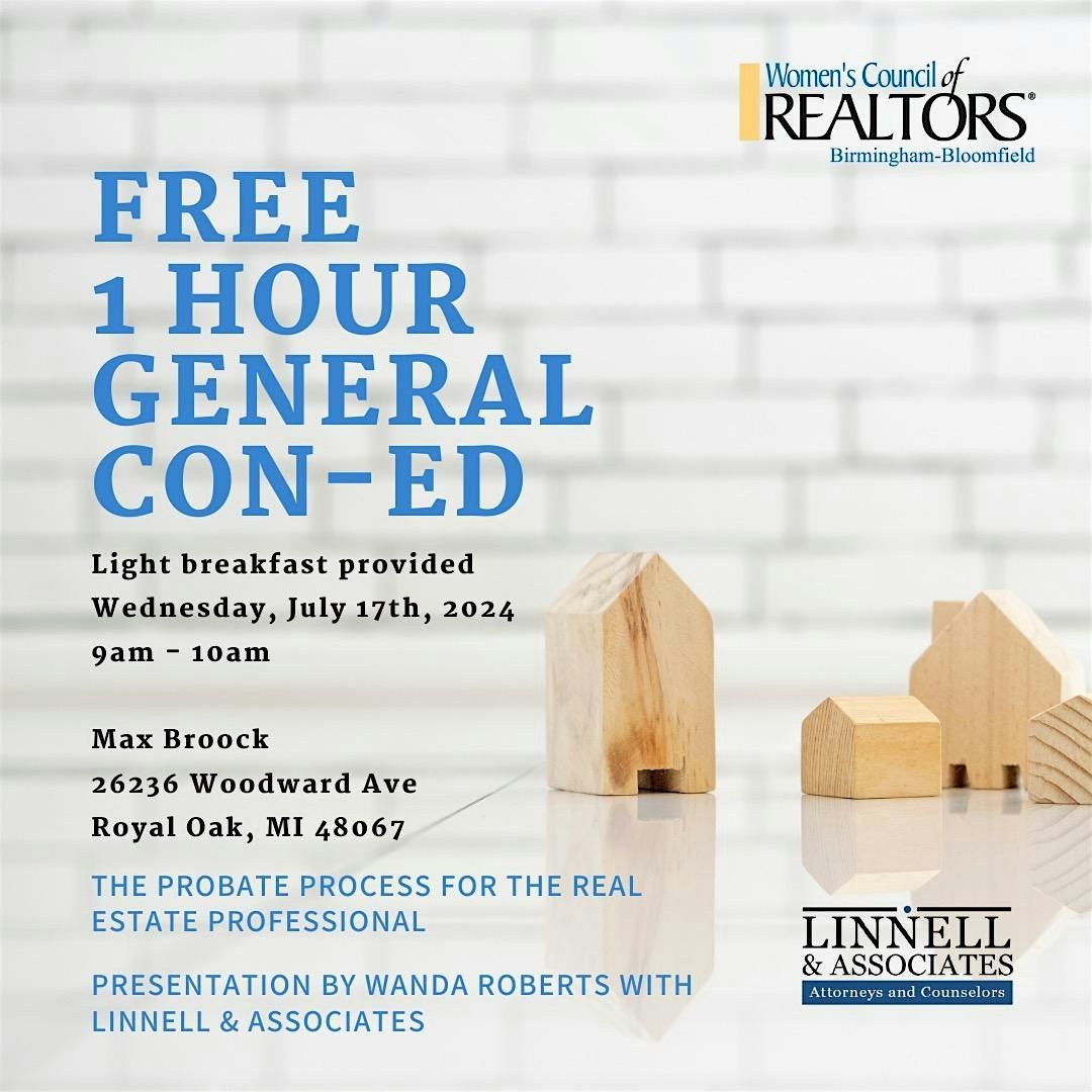 Con-Ed Power Hour: The Probate Process for the Real Estate Professional