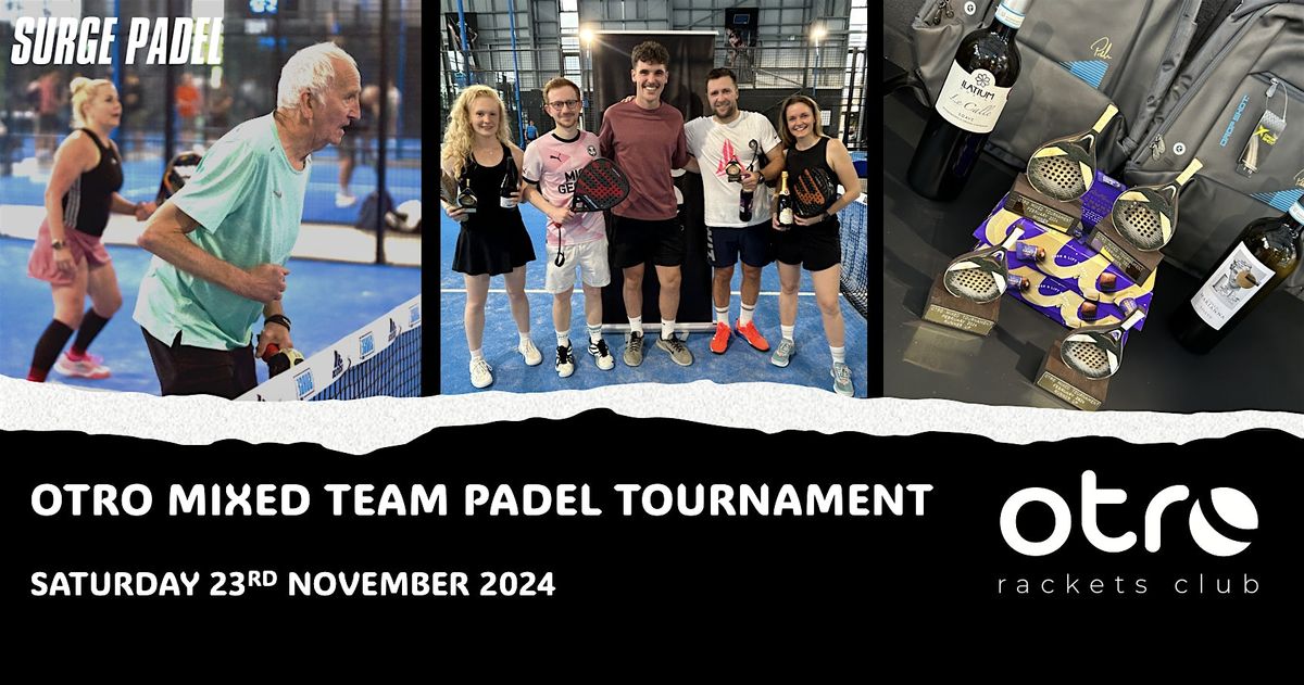 OTRO TEAM PADEL TOURNAMENT - 23\/11\/24