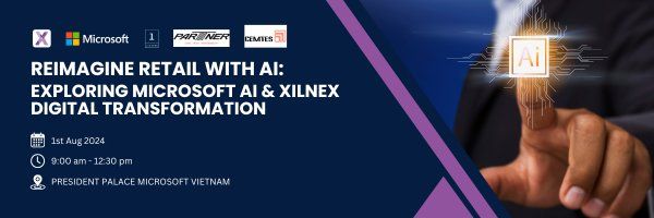 Reimagine Retail with AI: Exploring Microsoft AI and Xilnex Digital Transformation for Retail & F&B