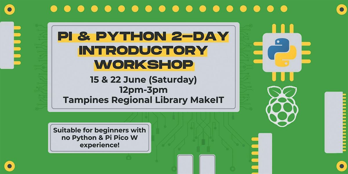 Pi & Python 2-Day Introductory Workshop