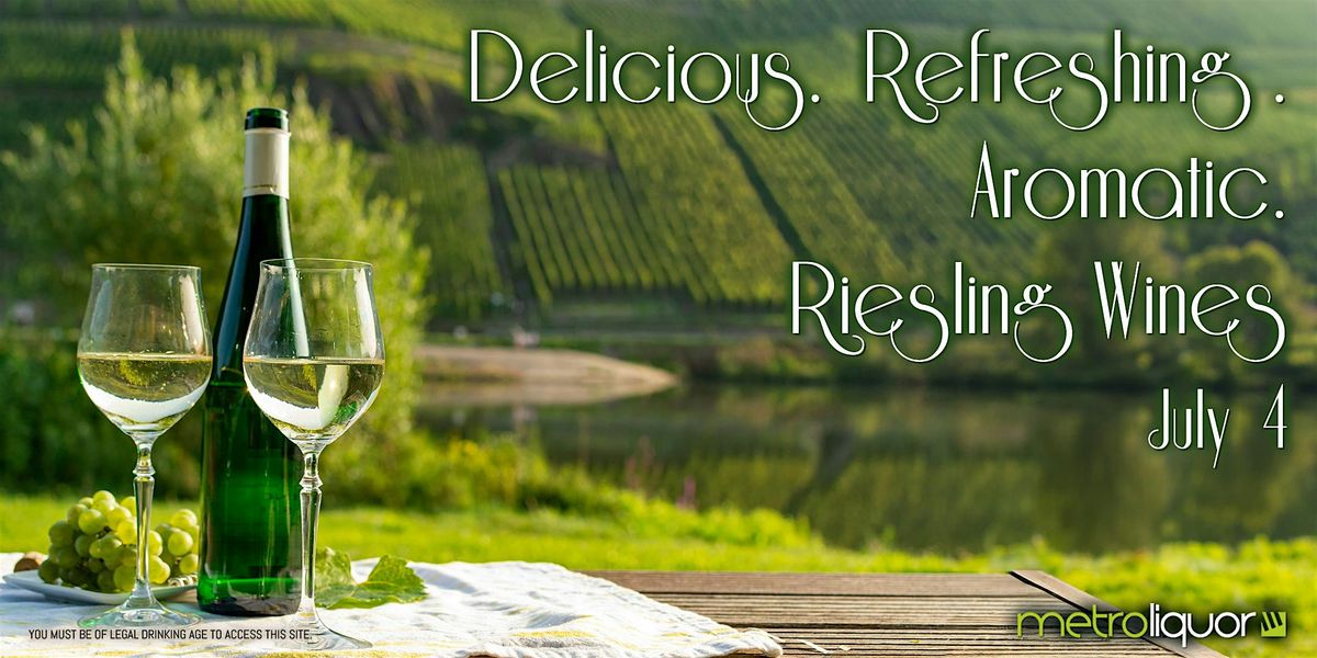 A Riesling to Live: Rieslings Around the  World