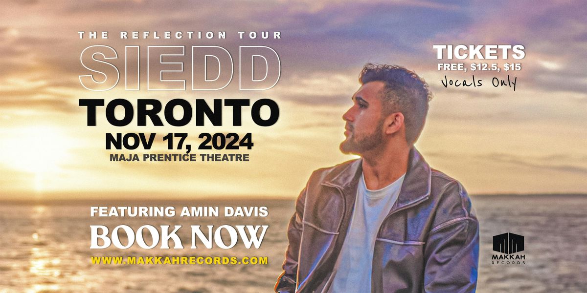 Siedd - The Reflection Tour (Toronto)