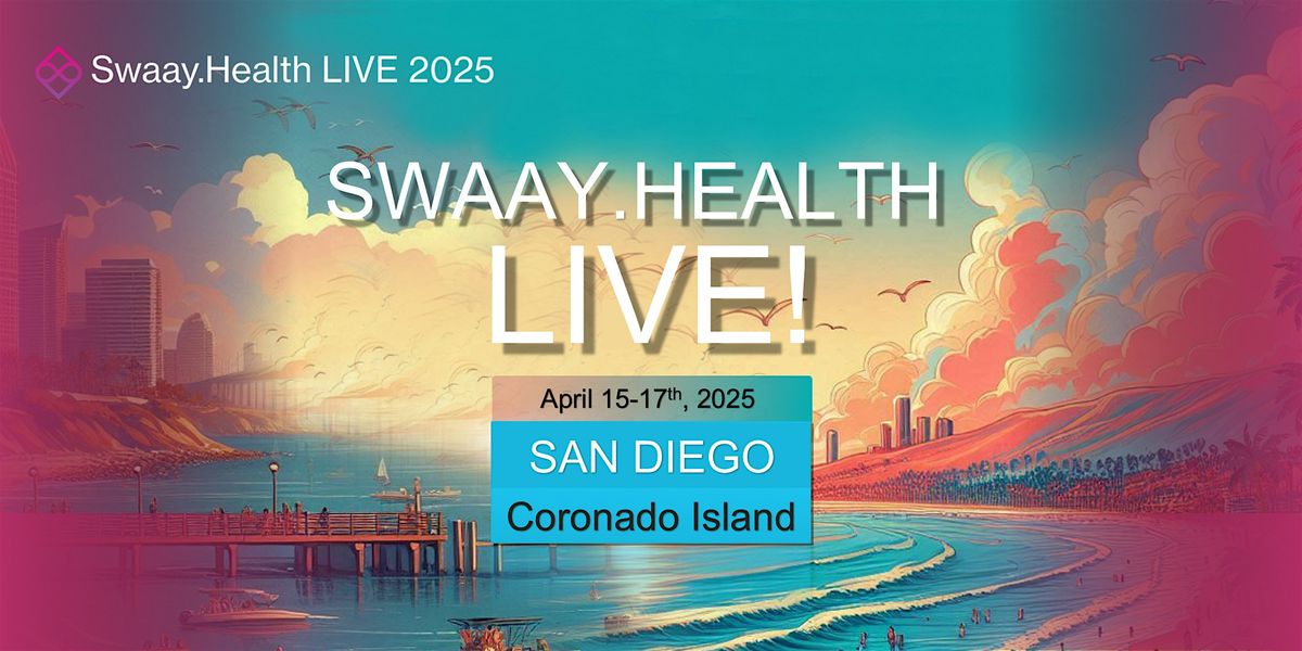 Swaay.Health LIVE 2025