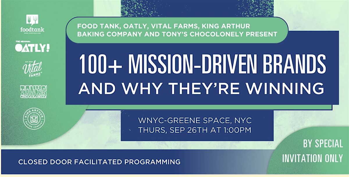 Climate Week NYC 2024: 130 Mission-Driven Food Brands Leaders Summit