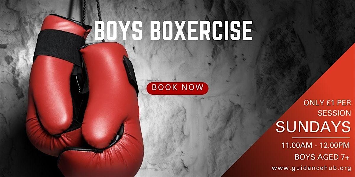 Boys Boxercise Classes | Sundays | Ages 7+