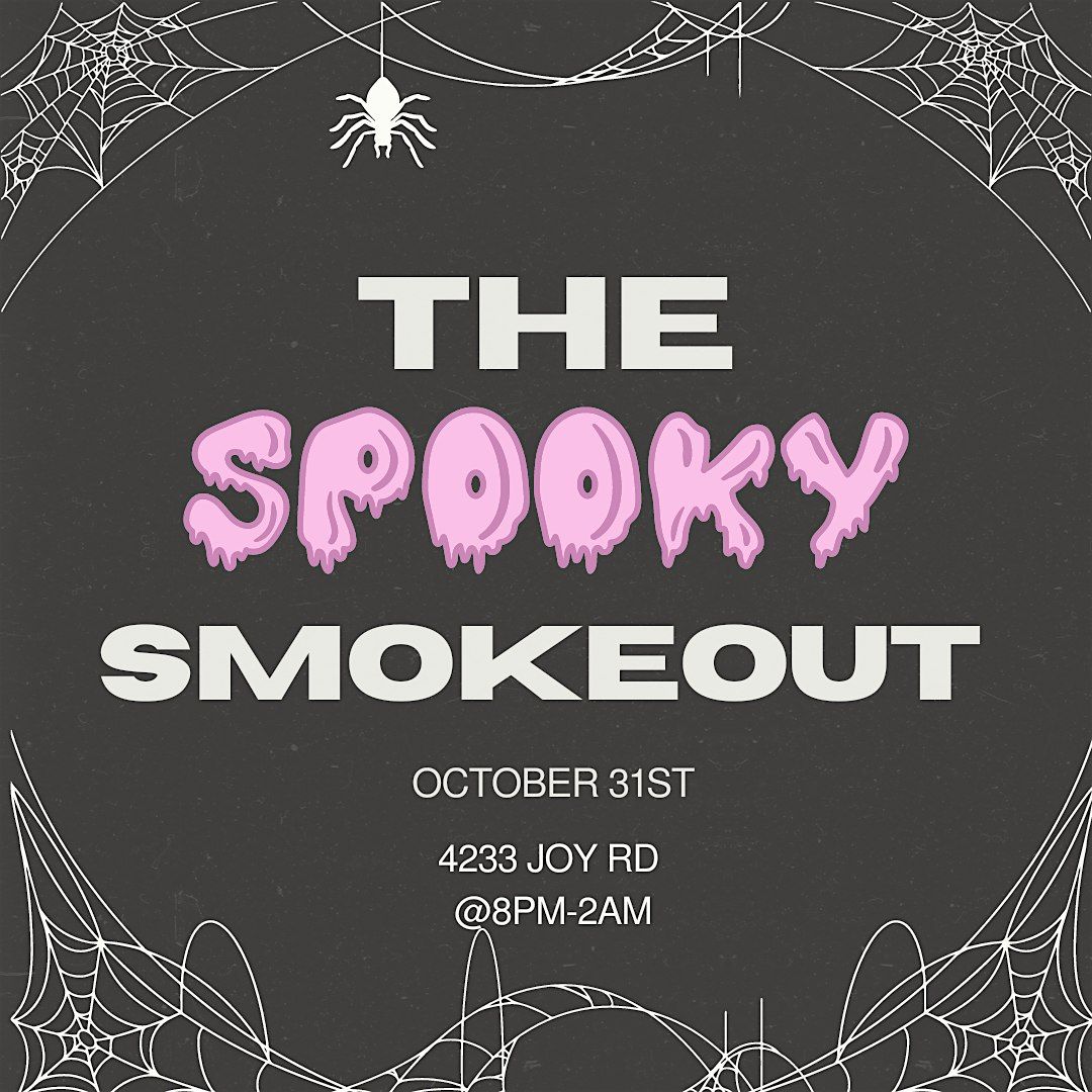 THE SPOOKY SMOKEOUT