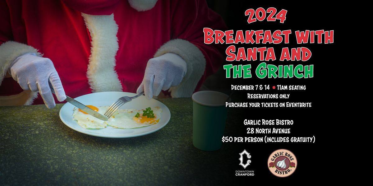 Breakfast with Santa & the Grinch - December 7th