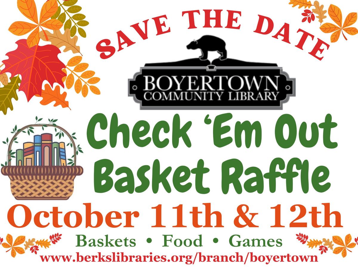 4th Annual Check 'Em Out Basket Raffle