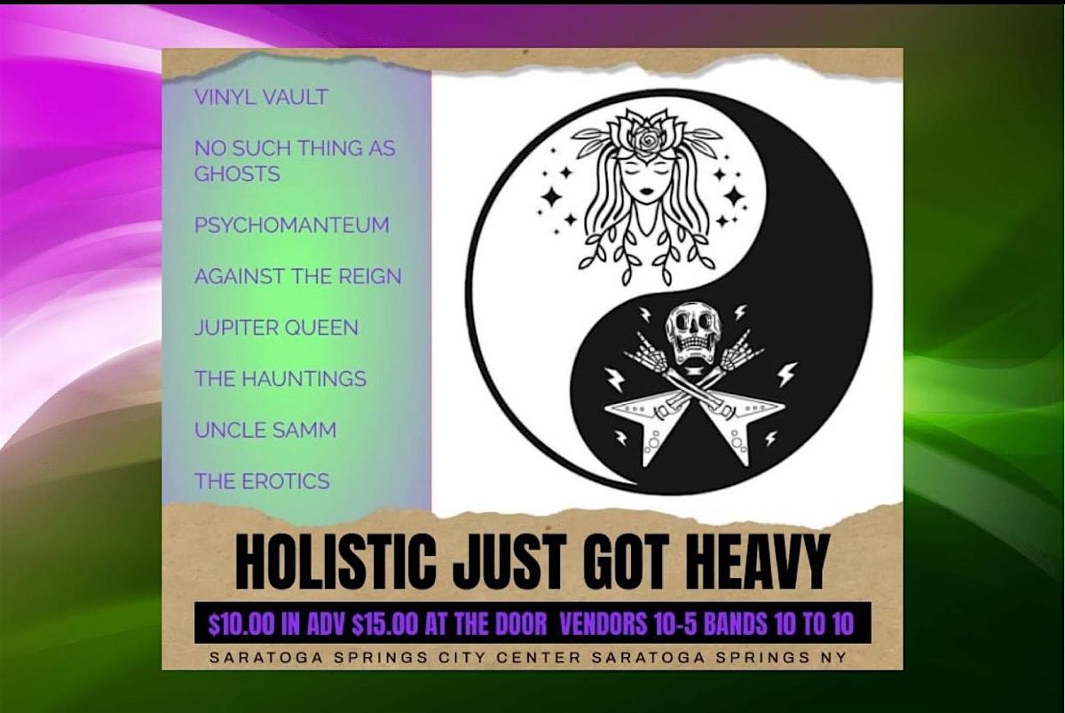 YIN YANG FESTIVAL Holistic Just Got Heavy!