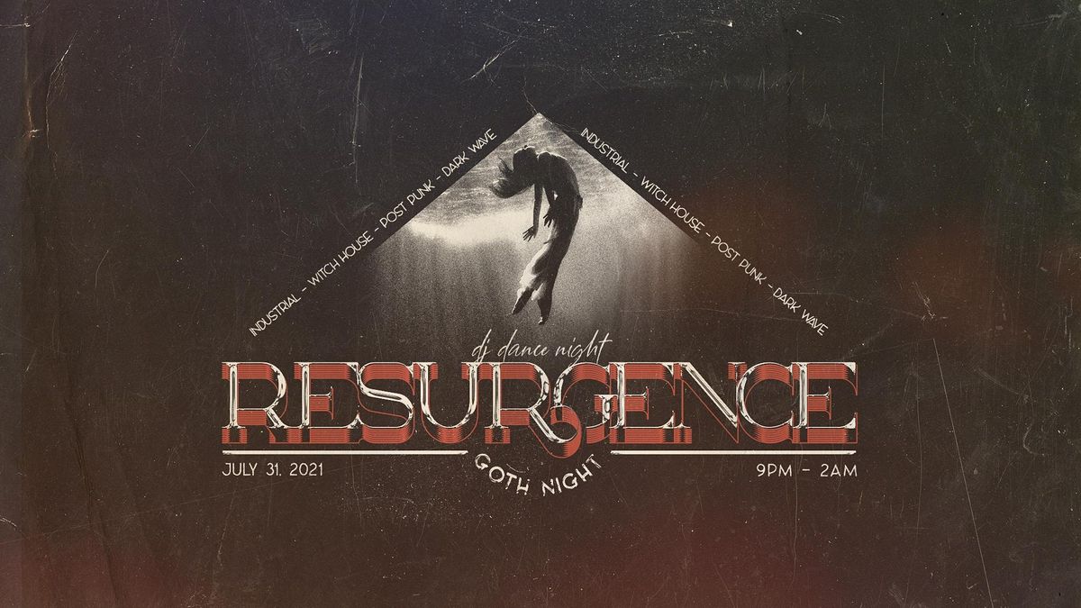 Resurgence: Goth Night at 1904 Music Hall