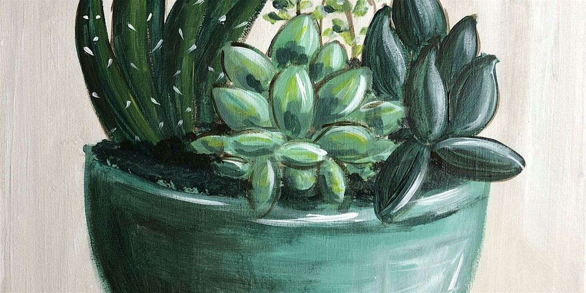 Sweet Succulents - Paint and Sip by Classpop!\u2122