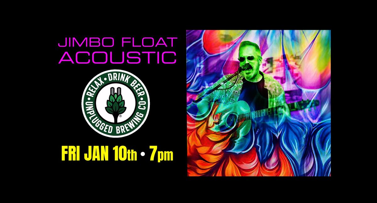 Jimbo Float Acoustic at Unplugged !