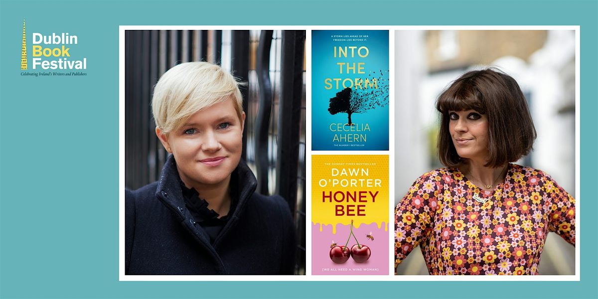 Cecelia Ahern and Dawn O'Porter