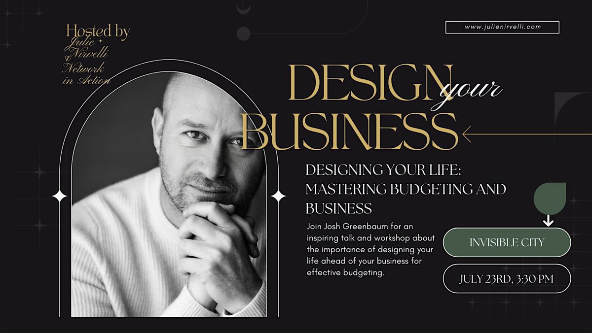 Designing Your Life: Mastering Budgeting and Business