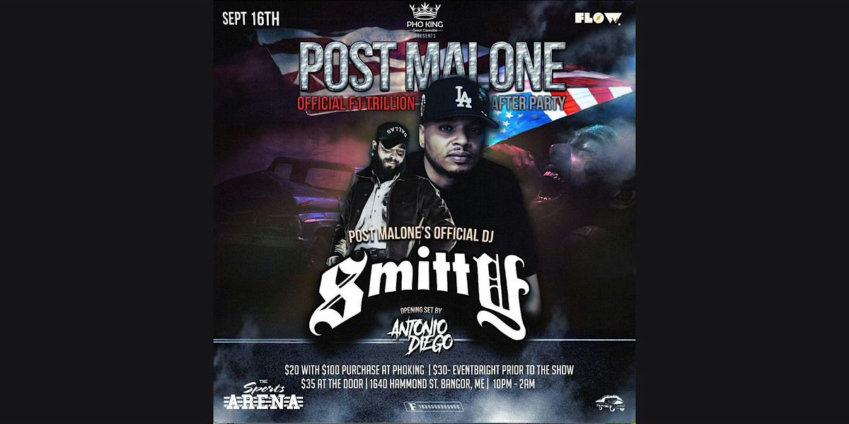 Official Post Malone F1Trillion Tour After Party Featuring Post Malone's DJ, SMITTY