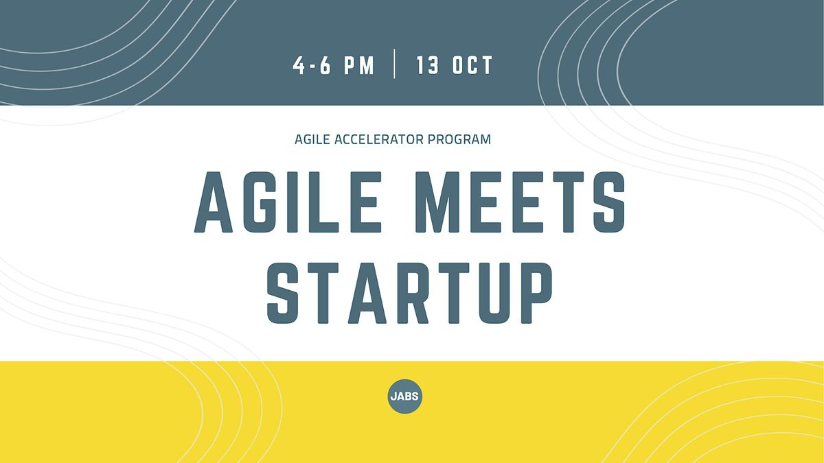 Agile meets startup - an open workshop to accelerate your startup's success
