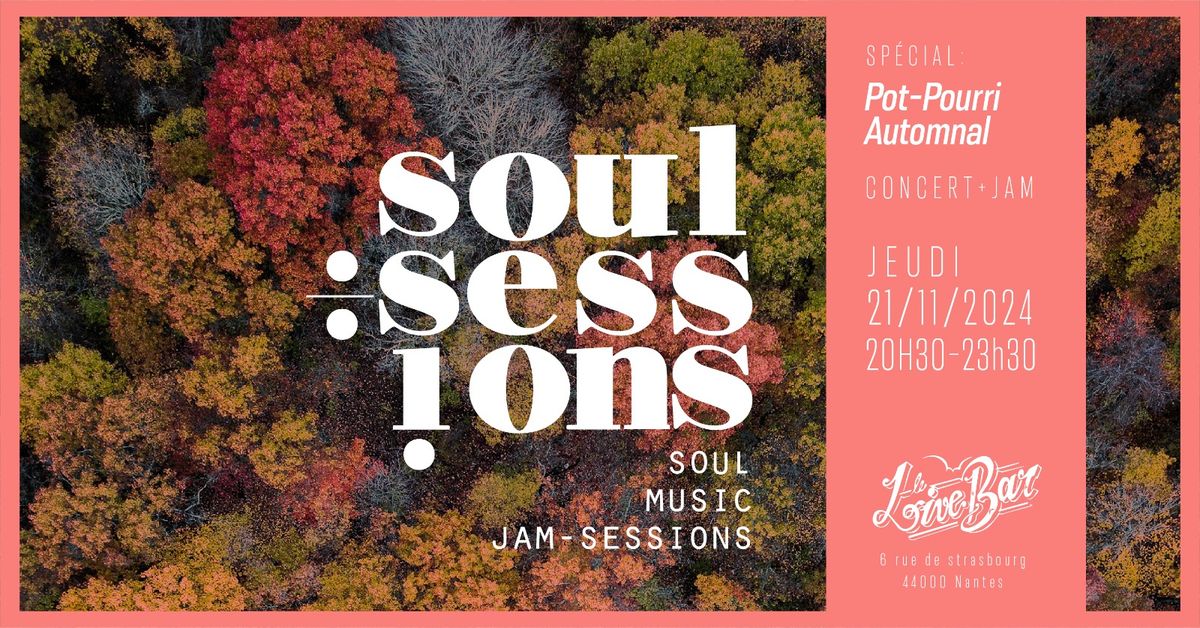 SOUL SESSION - Pot-Pourri Automnal