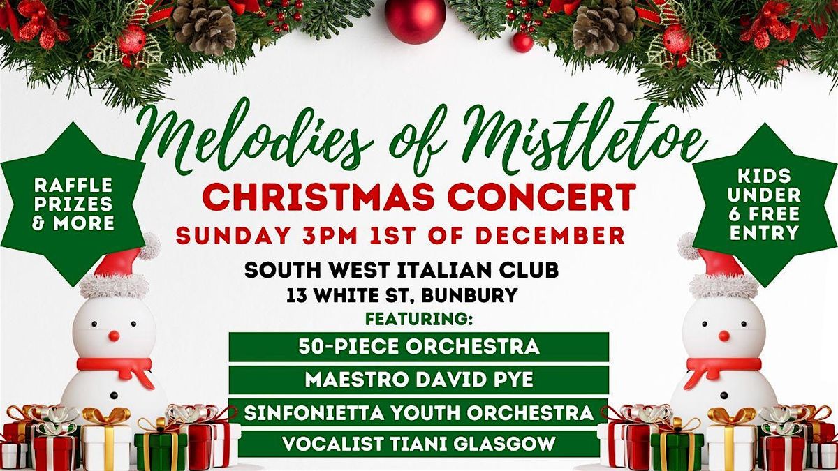 Melodies of Mistletoe - A Christmas Concert to Remember!