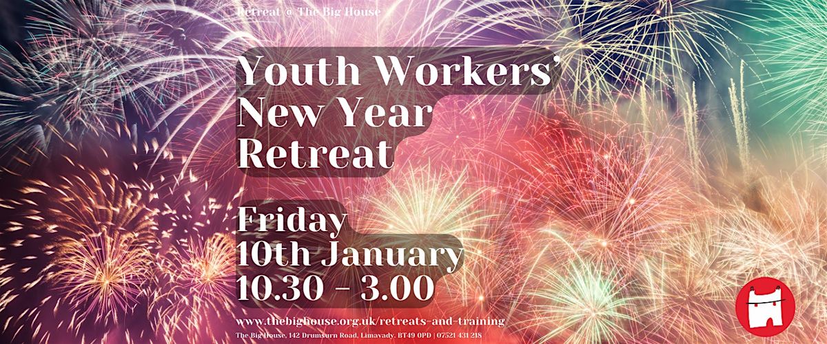 Youth Workers' New Year Retreat