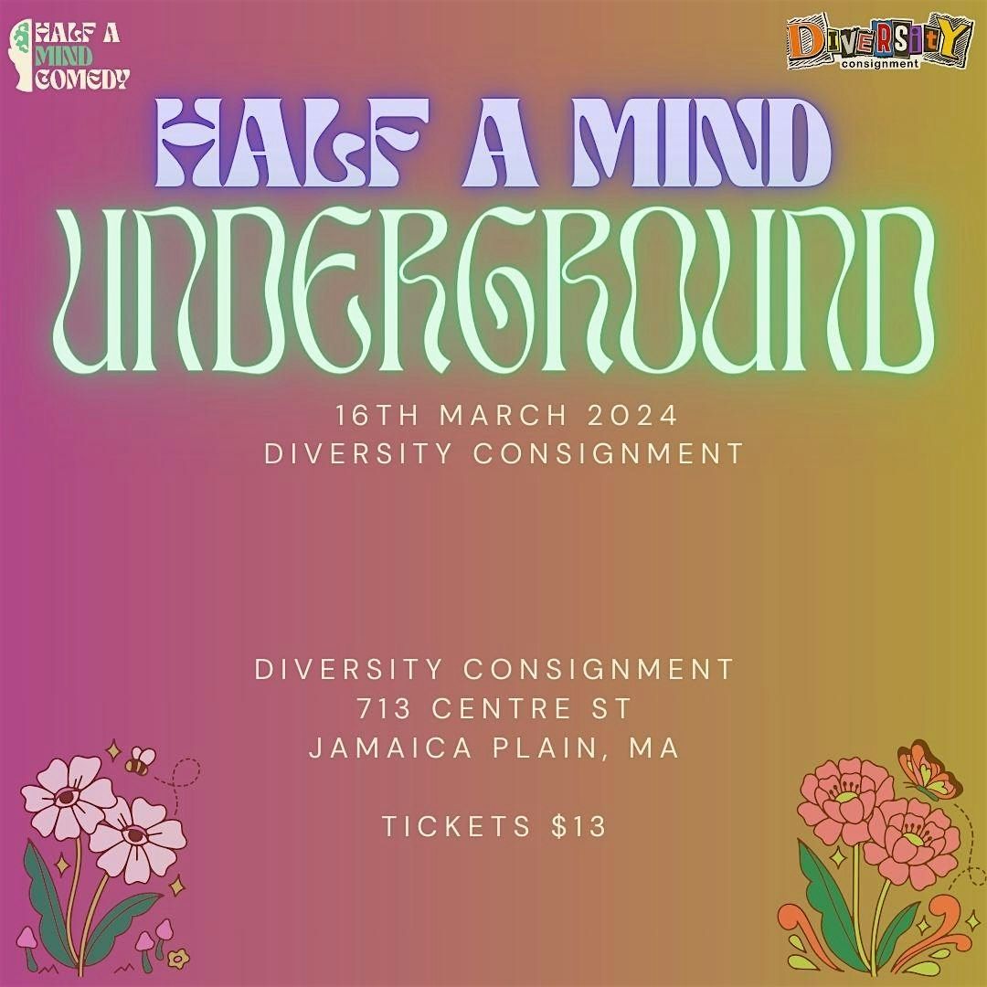 Half A Mind Underground @ Diversity 3\/16