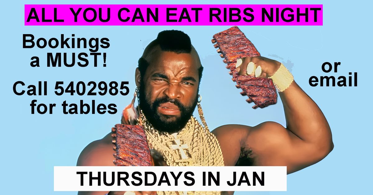 All You Can Eat Ribs Night