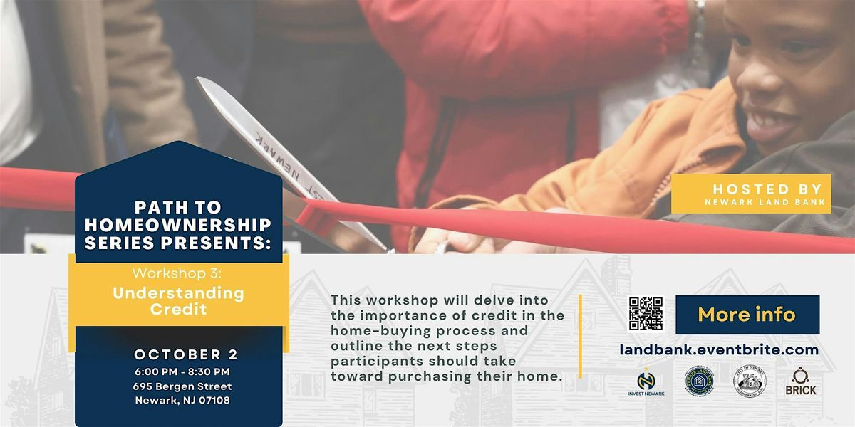 Path to Homeownership Series: Workshop 3 Understanding Credit