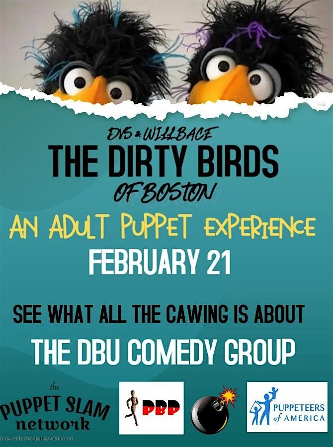 Adult Puppet Experience - the Dirty Birds of Boston