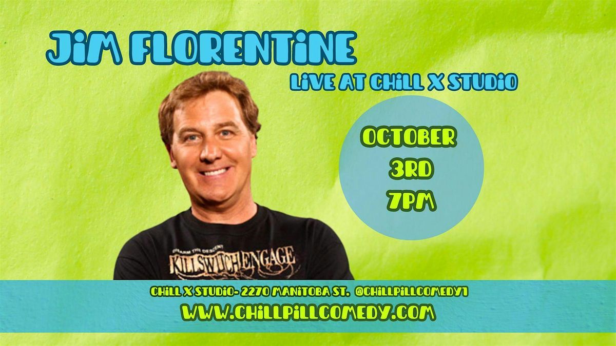 Jim Florentine LIVE @ Chill X Studio - October 3rd