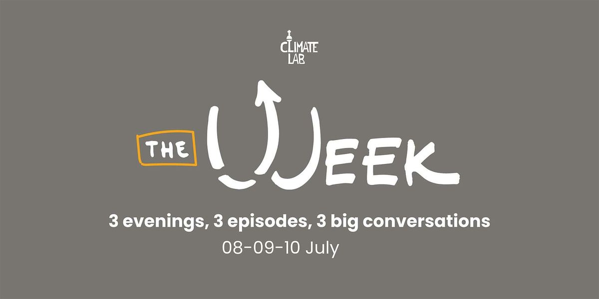 "The Week" viewing: 3 Episodes, 3 Conversations